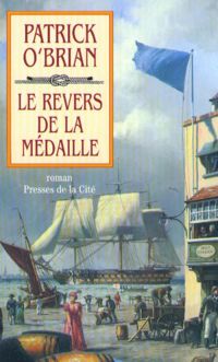 Patrick O'brian - Le revers de la médaille