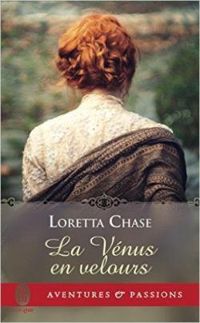 Couverture du livre La Vénus en velours - Loretta Chase