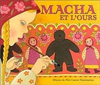 Couverture du livre Macha et l'ours - Anne Buguet - Robert Giraud Ii