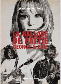 Jerome Attal - La ballade de Pattie, George & Eric