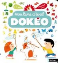 Cecile Jugla - Marion Piffaretti - Mon livre d'éveil Dokéo