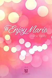 Marie Lopez - #EnjoyMarie