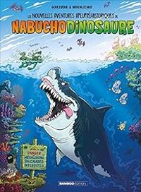 Roger Widenlocher -  Goulesque - Les nouvelles aventures apeupréhistoriques de Nabuchodinosaure