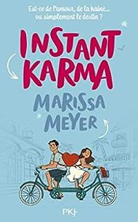 Marissa Meyer - Instant Karma