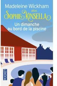 Couverture du livre Un dimanche au bord de la piscine  - Sophie Kinsella