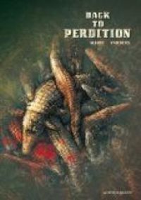 Couverture du livre Back to perdition - Damien Marie - Damien Vanderstraeten