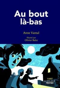 Anne Vantal - Au bout là-bas