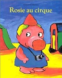 Antoon Krings - Rosie au cirque