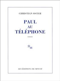 Couverture du livre Paul au téléphone - Christian Oster