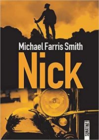 Michael Farris Smith - Nick