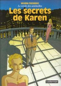 Couverture du livre Les Secrets de Karen - Stephen Desberg - Philippe Wurm