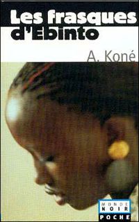 Couverture du livre Les frasques d'Ebinto - Amadou Kone