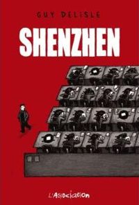 Guy Delisle - Shenzhen