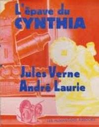 Couverture du livre L'épave du Cynthia - Jules Verne - Andre Laurie