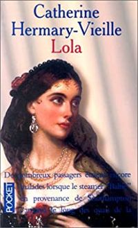 Catherine Hermary-vieille - Lola