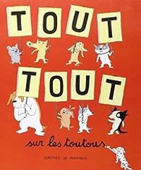 Dorothee De Monfreid - Tout tout sur les toutous