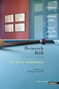 Heinrich Bll - Les deux sacrements