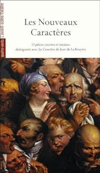 Couverture du livre Les Nouveaux caractères - Amelie Nothomb - Christophe Barbier - Jean De La Bruyere - Jean Louis Bauer