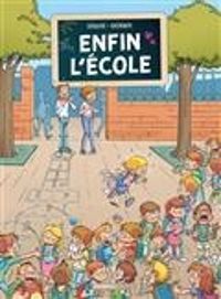 Couverture du livre Enfin l'école - Jerome Derache