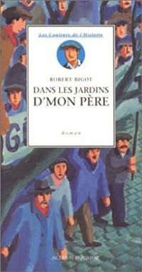 Couverture du livre Dans les jardins d'mon père - Robert Bigot