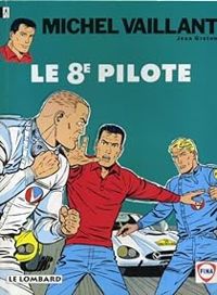 Couverture du livre Le 8e pilote - Jean Graton