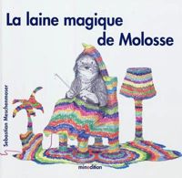 Couverture du livre Laine magique de Molosse - Sebastian Meschenmoser