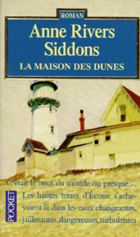 Couverture du livre La maison des dunes - Anne Rivers Siddons