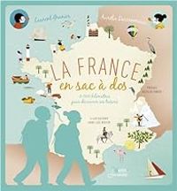 Couverture du livre La France en sac-à-dos - Laurent Granier - Aurelie Derreumaux