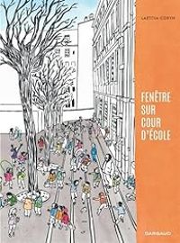 Laetitia Coryn - Fenêtre sur cour d'école