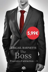 Couverture du livre The Boss - Abigail Barnette