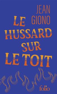 Couverture du livre Le Hussard sur le toit - Jean Giono