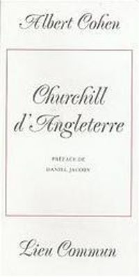 Couverture du livre Churchill d'Angleterre - Albert Cohen