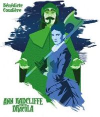 Benedicte Coudiere - Ann Radcliffe contre Dracula