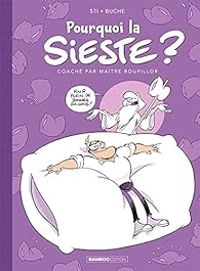 Couverture du livre Pourquoi la sieste ? - Sti 