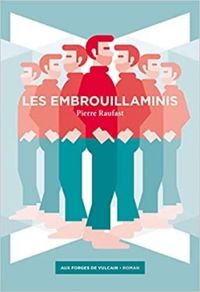 Pierre Raufast - Les Embrouillaminis