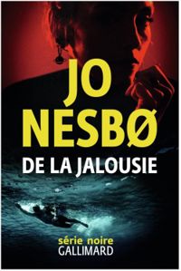 Couverture du livre De la jalousie - Jo Nesb