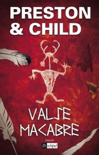 Couverture du livre Valse macabre - Douglas Preston - Lincoln Child