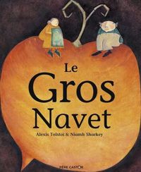 Couverture du livre Le Gros navet - Alexis Nikolaievitch Tolstoi