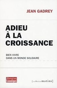 Couverture du livre Adieu à la croissance  - Jean Gadrey