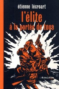 Couverture du livre L'élite à la portée de tous - Etienne Lecroart