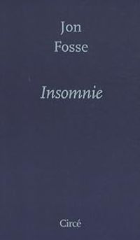 Jon Fosse - Insomnie