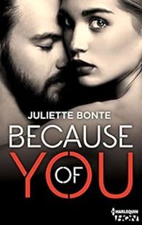 Couverture du livre Because of you - Juliette Bonte