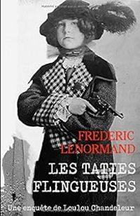 Couverture du livre Les Taties flingueuses - Frederic Lenormand