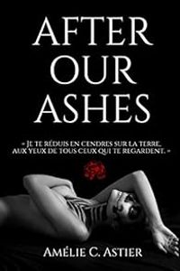 Amelie C Astier -  Amheliie - After our ashes