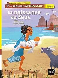 Couverture du livre La naissance de Zeus - Helene Kerillis