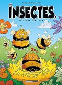 Christophe Cazenove - Les insectes en bande dessinée