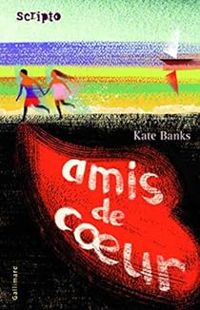 Kate Banks - Amis de coeur