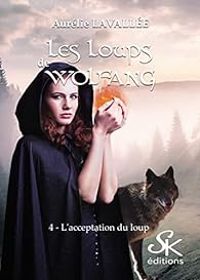 Aurelie Lavallee - L'acceptation du loup