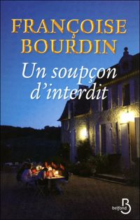 Couverture du livre Un soupçon d'interdit - Francoise Bourdin