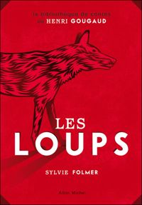 Couverture du livre Les Loups - Sylvie Folmer